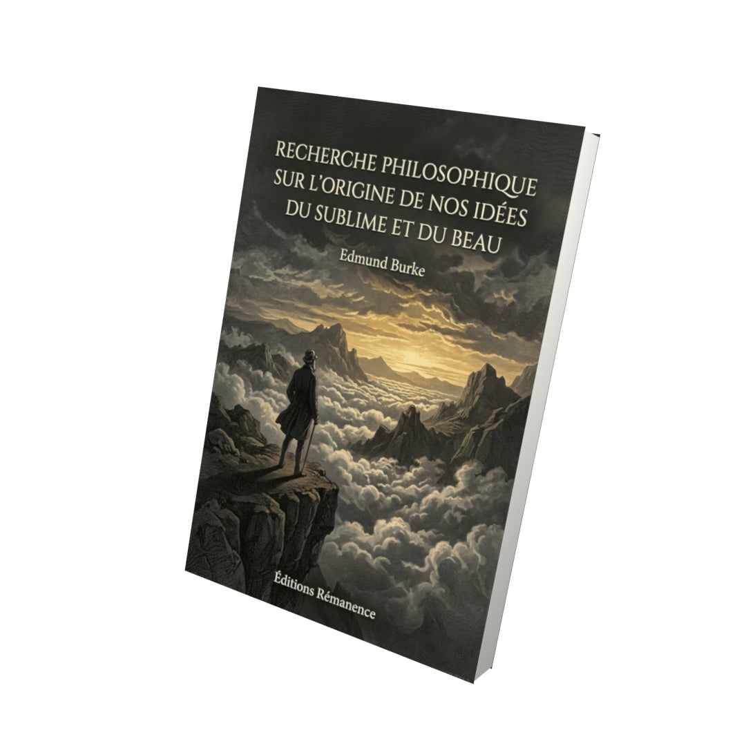 Livre Recherche philosophique sur l’origine de nos idées du sublime et du beau par Edmund Burke - Vue 3D - Editions Remanence