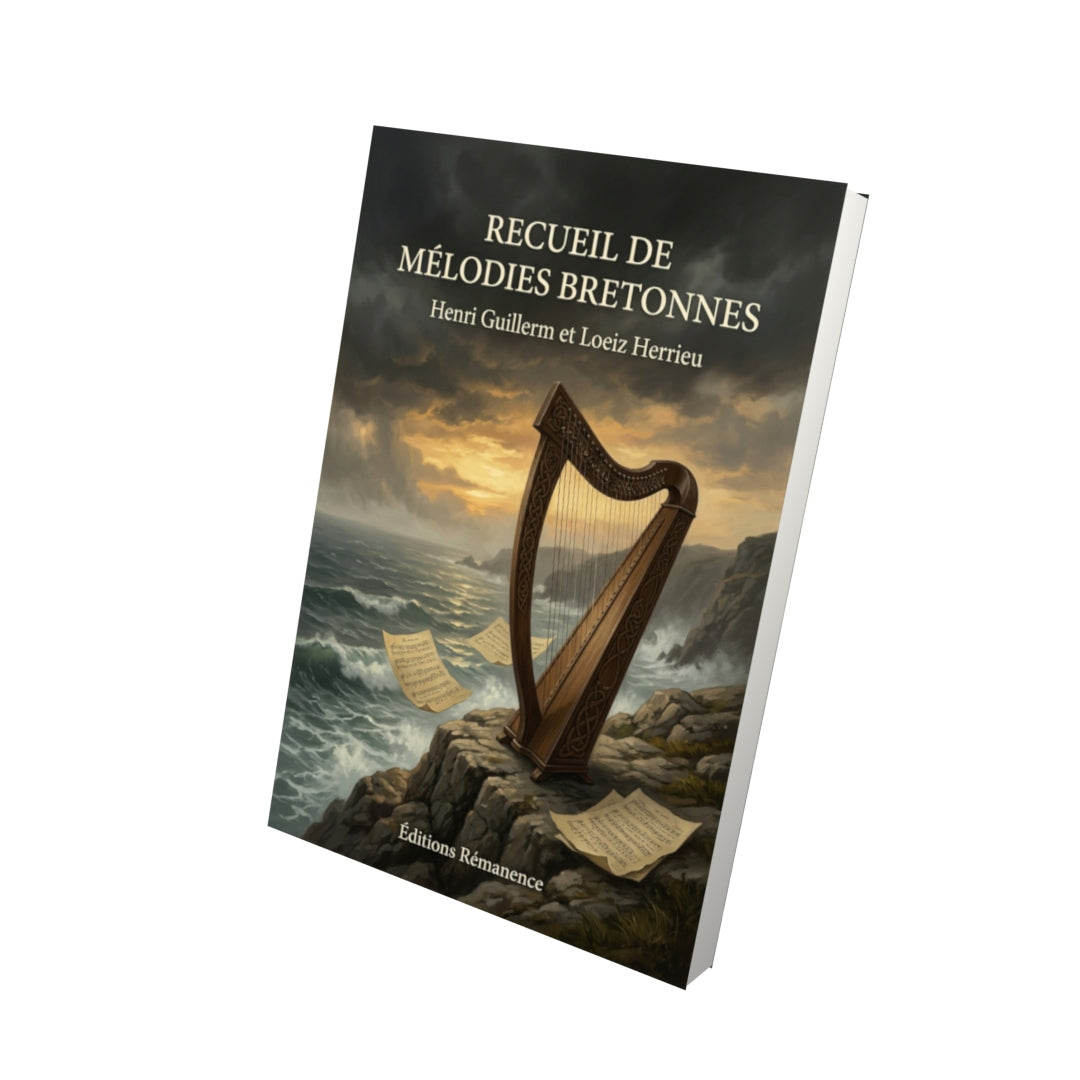 Livre Recueil de mélodies bretonnes par Henri Guillerm et Loeiz Herrieu - Vue 3D - Editions Remanence