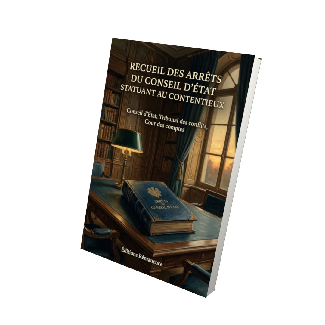 Livre Recueil des arrêts du Conseil d'État statuant au contentieux par Conseil d'État, Tribunal des conflits, Cour des comptes - Vue 3D - Editions Remanence