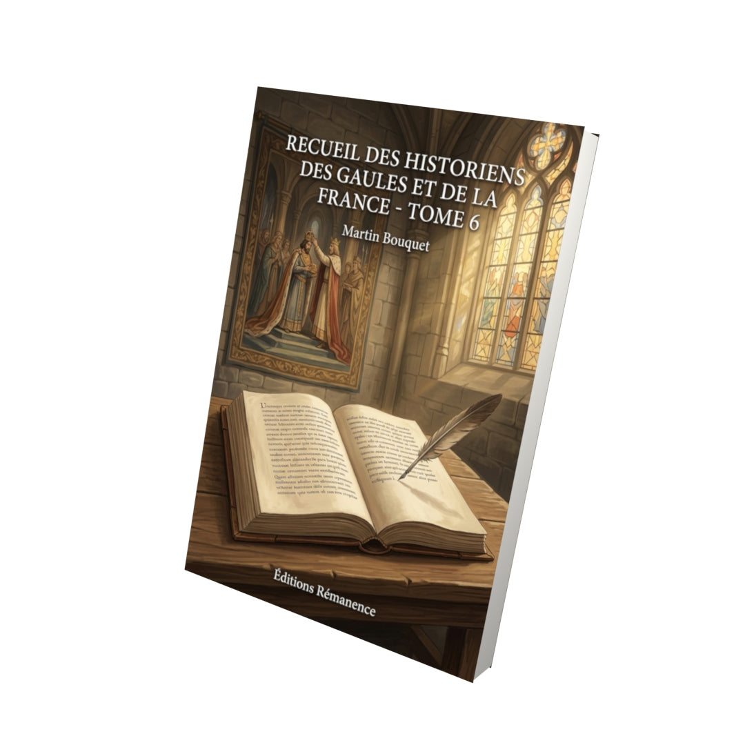 Livre Recueil des historiens des Gaules et de la France - Tome 3 par Martin Bouquet - Vue 3D - Editions Remanence