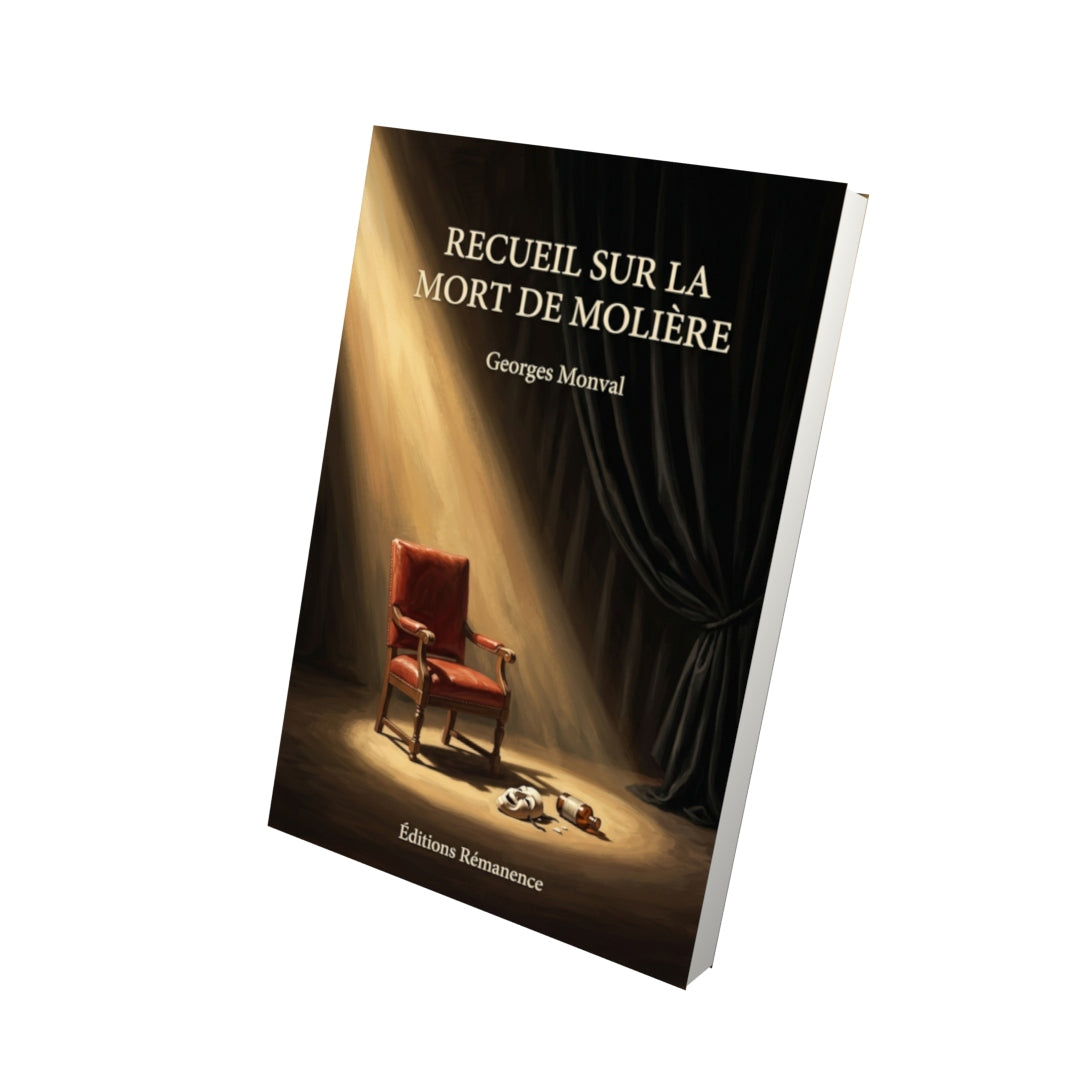 Livre Recueil sur la mort de Molière par Georges Monval - Vue 3D - Editions Remanence