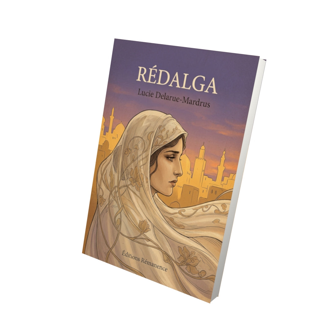 Livre Rédalga par Lucie Delarue-Mardrus - Vue 3D - Editions Remanence
