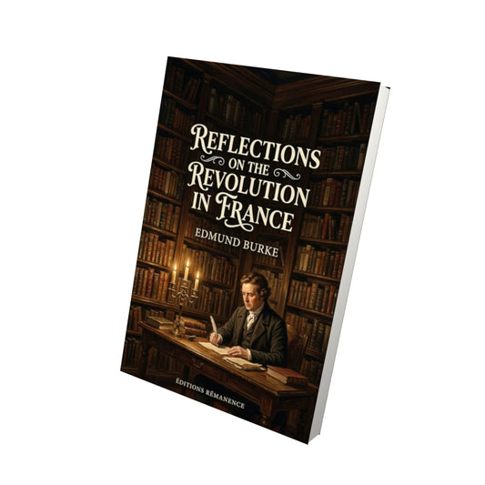 Livre Reflections on the Revolution in France – Edmund Burke - Vue 3D - Editions Remanence