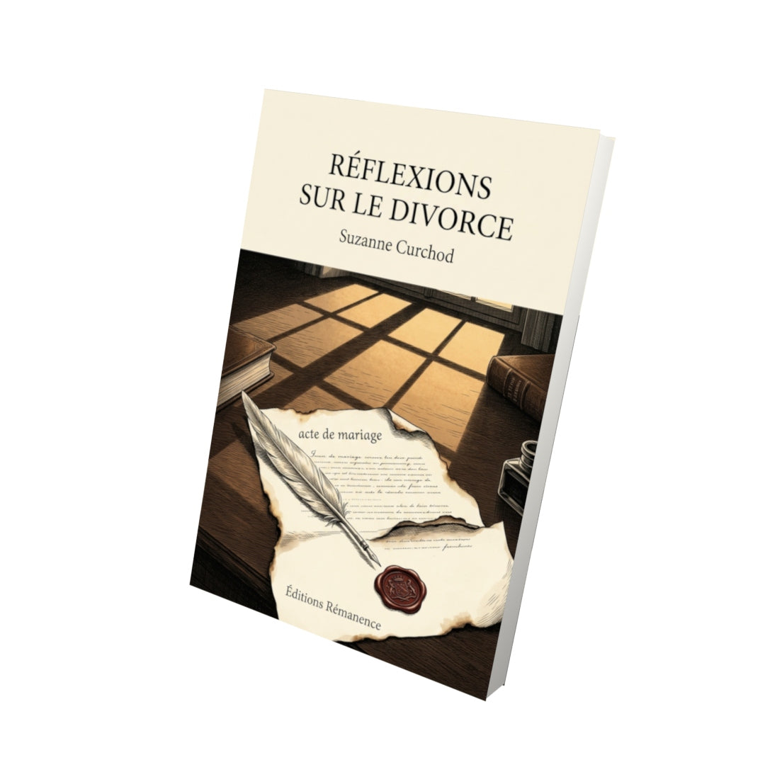 Livre Réflexions sur le divorce par Suzanne Curchod - Vue 3D - Editions Remanence