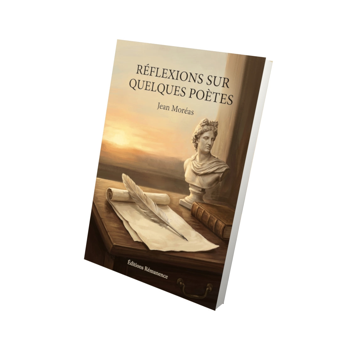 Livre Réflexions sur quelques poètes par Jean Moréas - Vue 3D - Editions Remanence