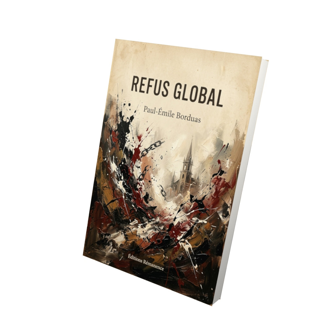 Livre Refus global par Paul-Émile Borduas - Vue 3D - Editions Remanence