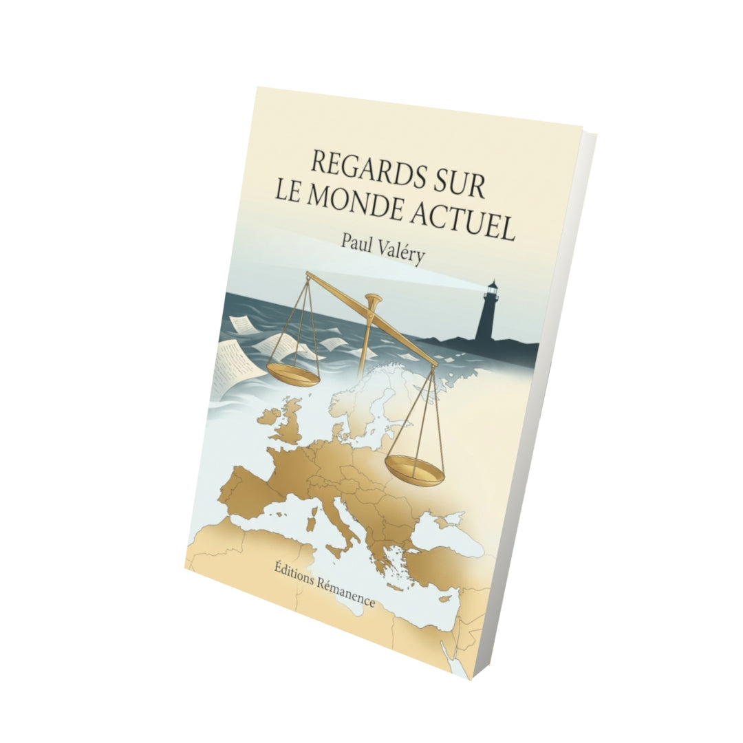 Livre Regards sur le monde actuel par Paul Valéry - Vue 3D - Editions Remanence