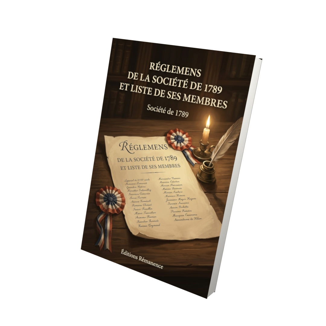 Livre Réglemens de la Société de 1789 et liste de ses membres par Société de 1789 - Vue 3D - Editions Remanence