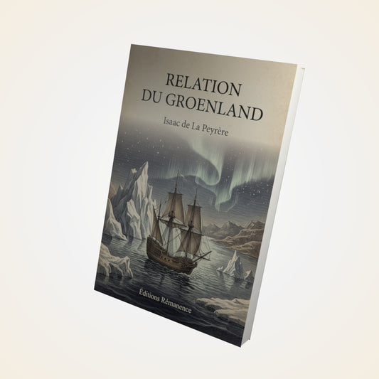 Livre Relation du groenland - Isaac de La Peyrère - Couverture 3D