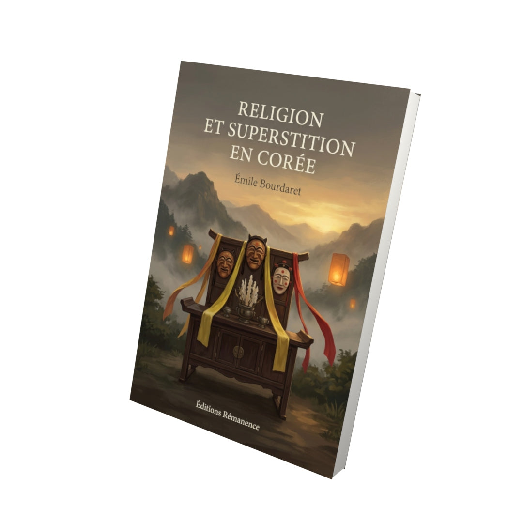 Livre Religion et Superstition en Corée par Émile Bourdaret - Vue 3D - Editions Remanence