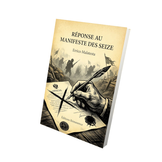 Livre Réponse au manifeste des Seize par Errico Malatesta - Vue 3D - Editions Remanence
