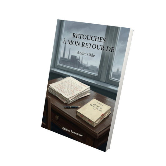 Livre Retouches à mon Retour de par André Gide - Vue 3D - Editions Remanence
