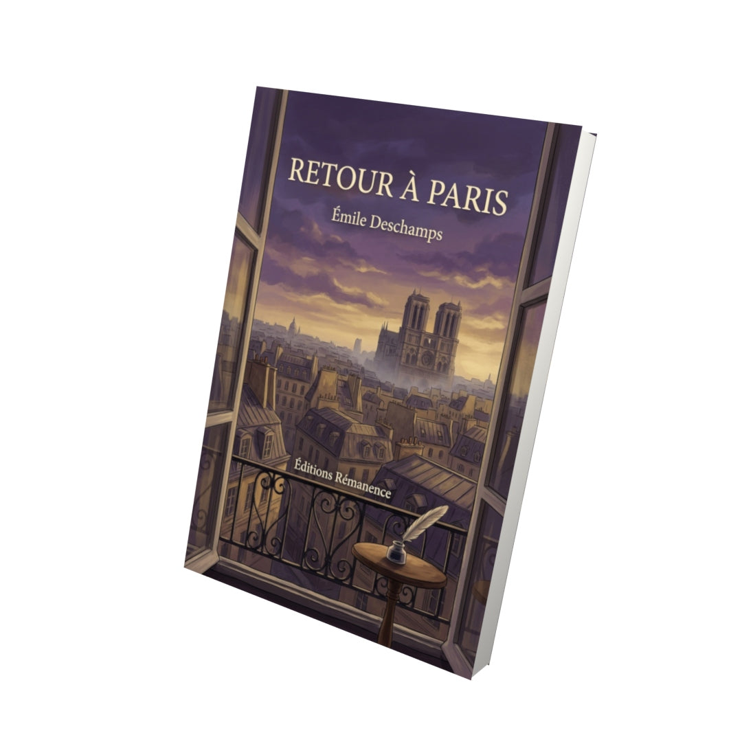 Livre Retour à Paris par Émile Deschamps - Vue 3D - Editions Remanence