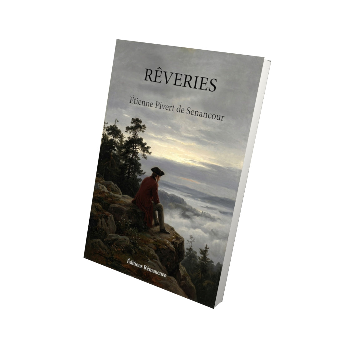 Livre Rêveries par Étienne Pivert de Senancour - Vue 3D - Editions Remanence