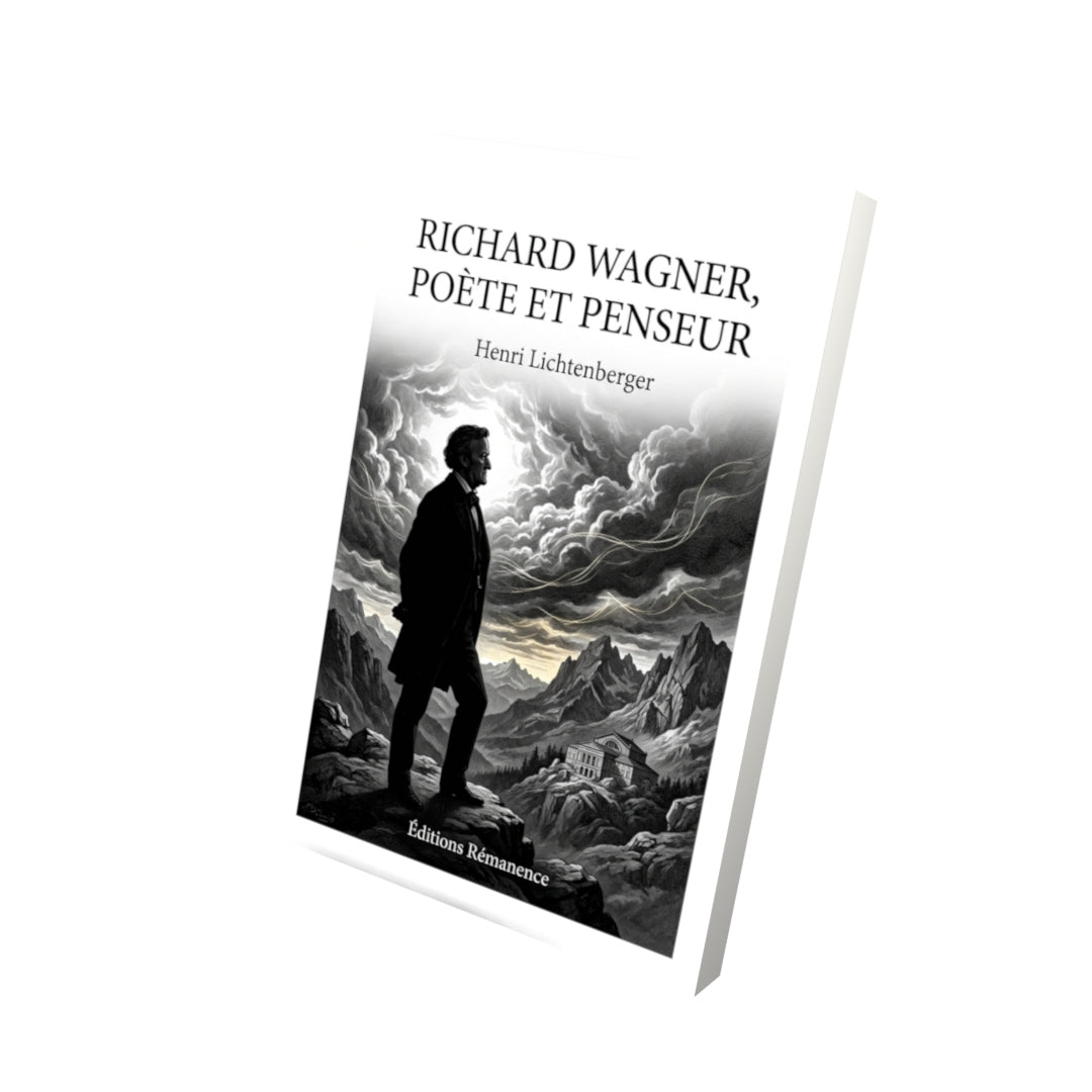 Livre Richard Wagner, poète et penseur par Henri Lichtenberger - Vue 3D - Editions Remanence