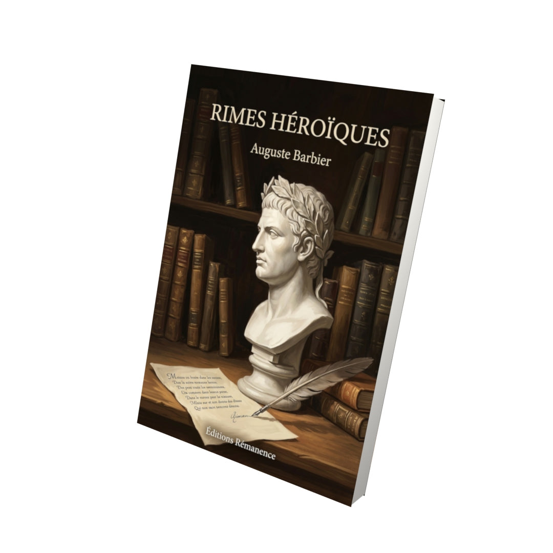 Livre Rimes héroïques par Auguste Barbier - Vue 3D - Editions Remanence