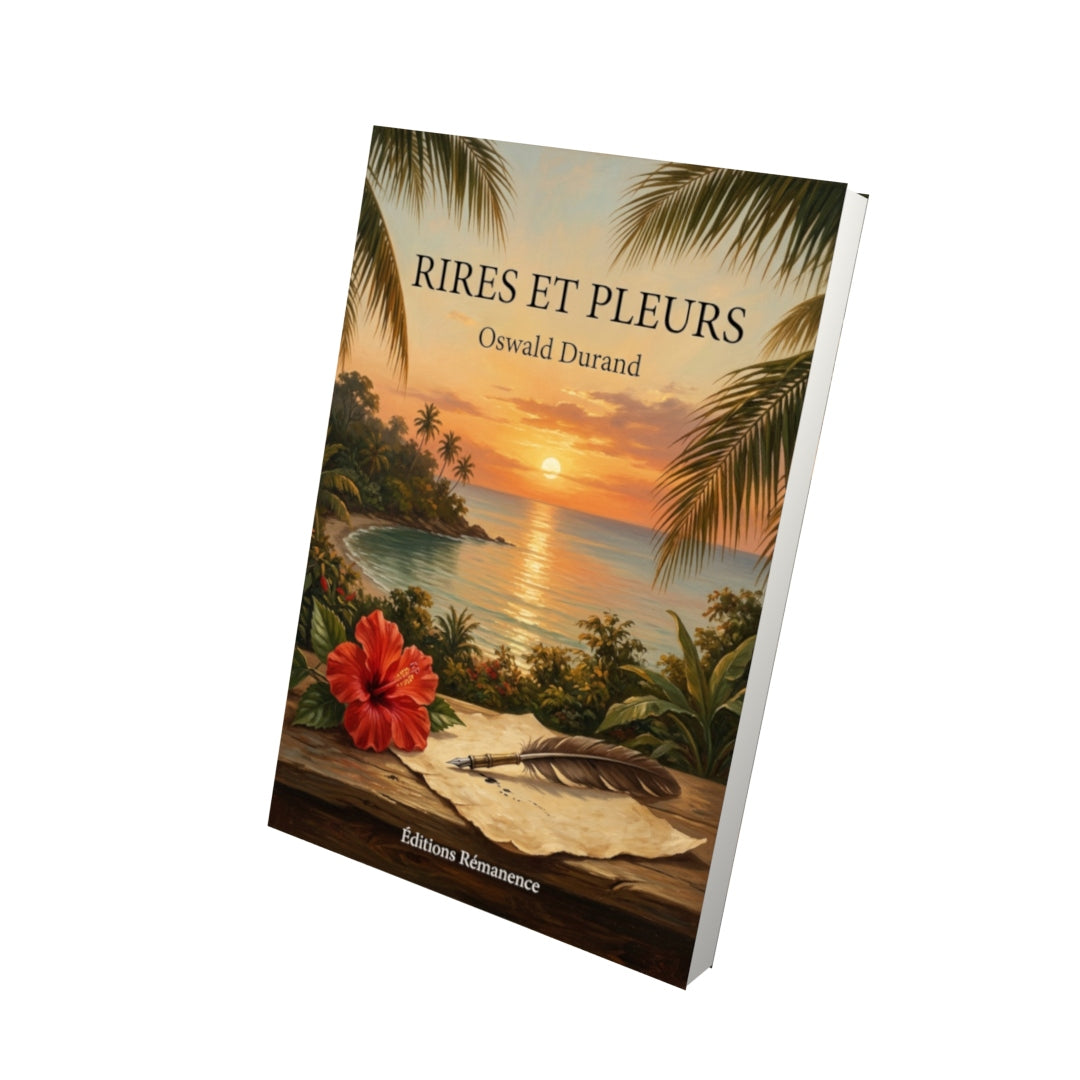 Livre Rires et Pleurs par Oswald Durand - Vue 3D - Editions Remanence