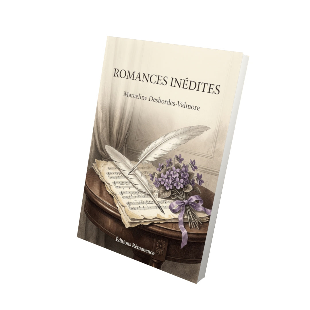 Livre Romances inédites par Marceline Desbordes-Valmore - Vue 3D - Editions Remanence