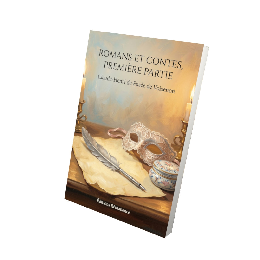 Livre Romans et contes, première partie par Claude-Henri de Fusée de Voisenon - Vue 3D - Editions Remanence