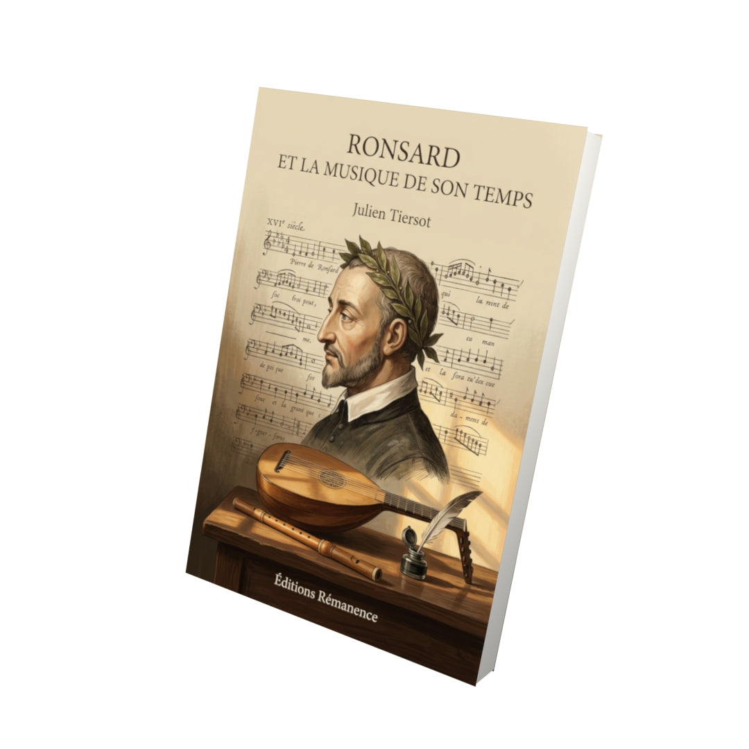 Livre Ronsard et la Musique de son temps par Julien Tiersot - Vue 3D - Editions Remanence