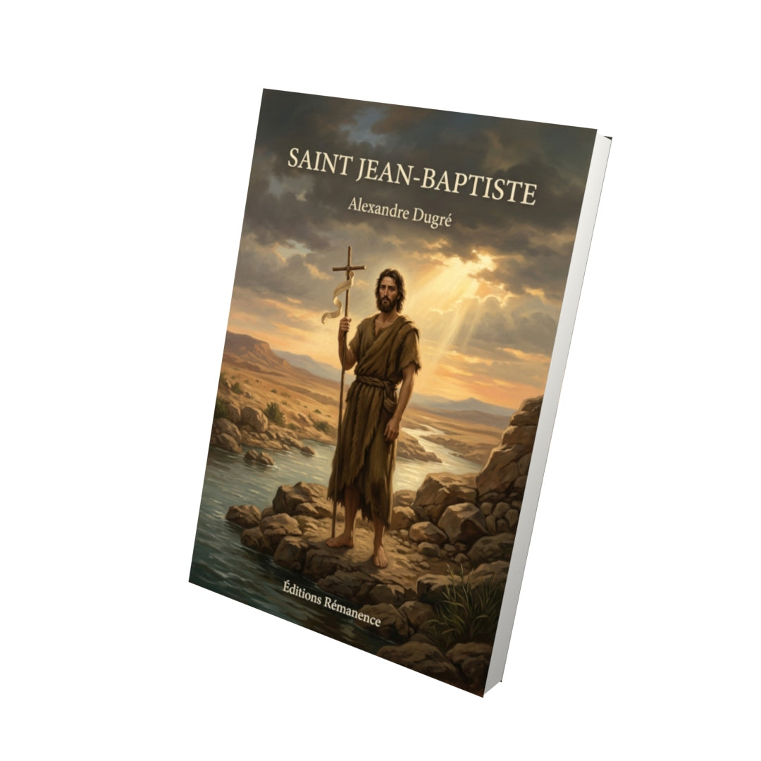 Livre Saint Jean-Baptiste par Alexandre Dugré - Vue 3D - Editions Remanence