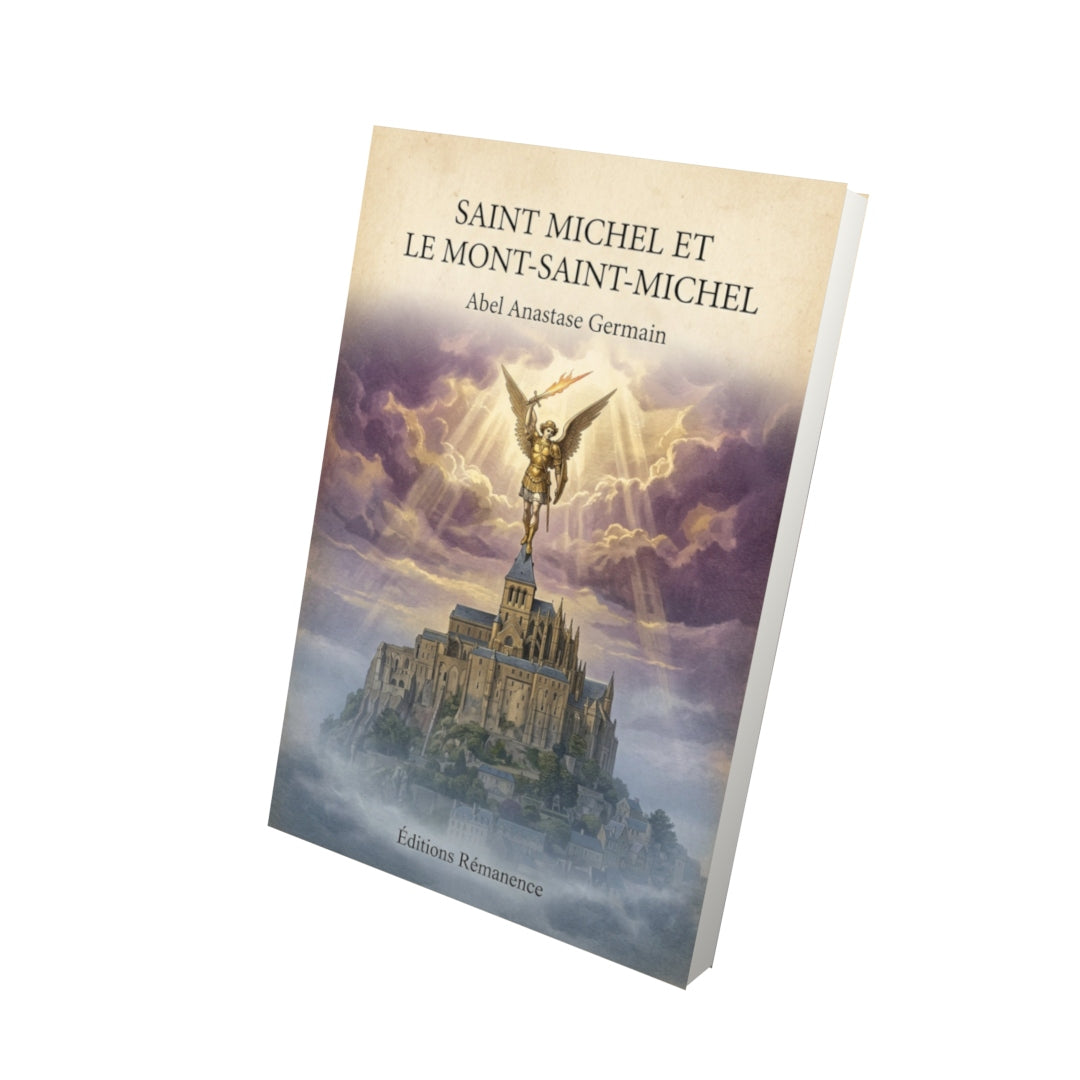 Livre Saint Michel et le Mont-Saint-Michel - Abel Anastase Germain - Vue 3D - Editions Remanence
