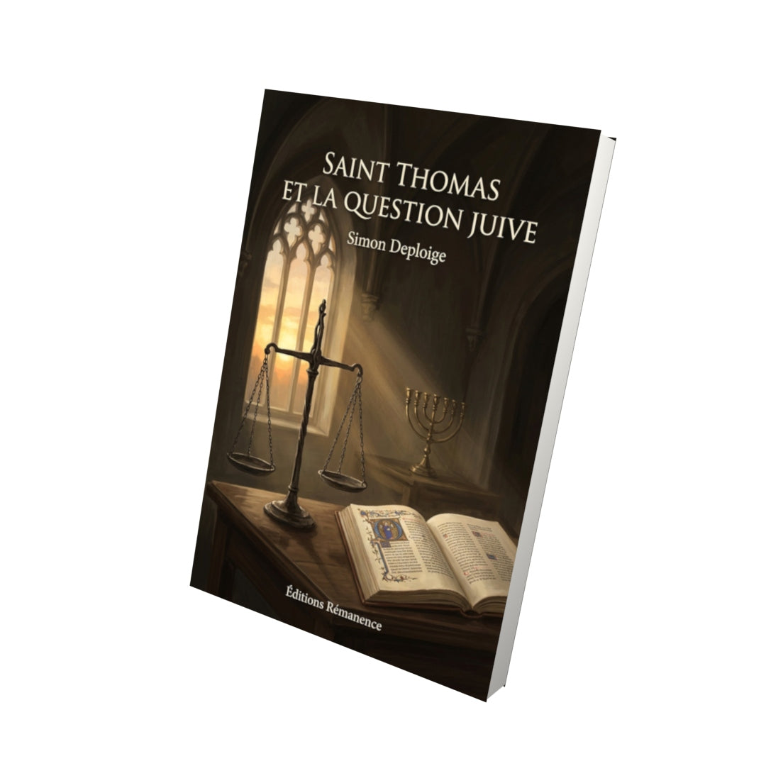 Livre Saint Thomas et la question juive - Simon Deploige - Vue 3D - Editions Remanence