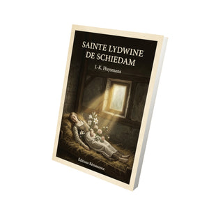 Sainte Lydwine de Schiedam - J.-K. Huysmans