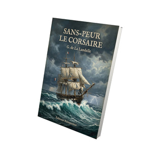 Sans-peur le corsaire - G. de La Landelle