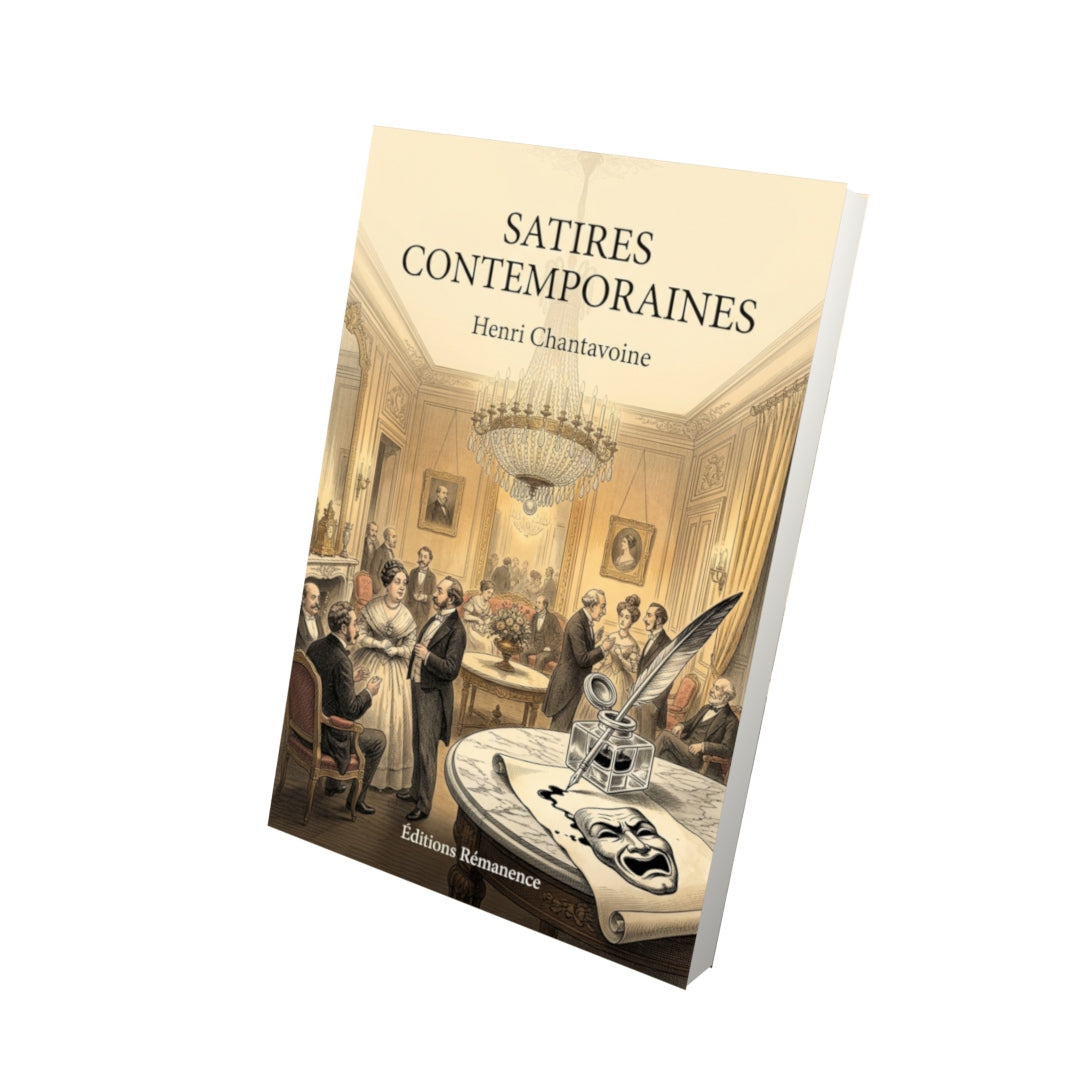 Livre Satires contemporaines par Henri Chantavoine - Vue 3D - Editions Remanence