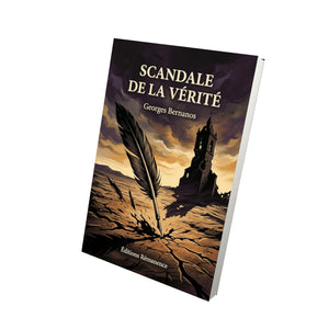 Scandale de la vérité - Georges Bernanos