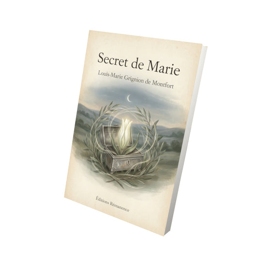 Livre Secret de Marie – Louis-Marie Grignion de Montfort - Vue 3D - Editions Remanence
