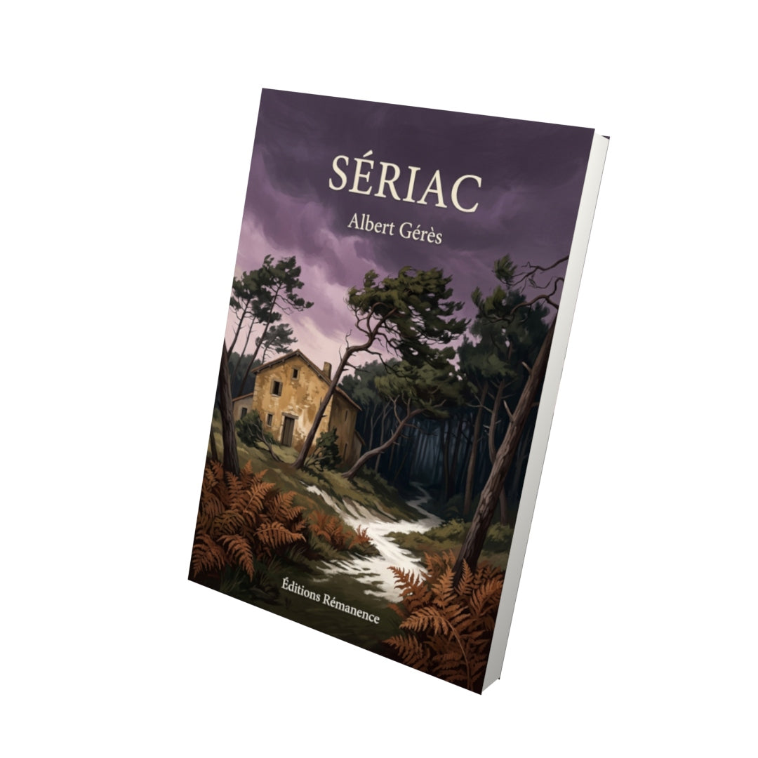 Livre Sériac par Albert Gérès - Vue 3D - Editions Remanence