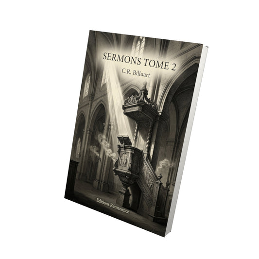 Livre Sermons Tome 2 - C.R. Billuart - Vue 3D - Editions Remanence