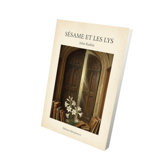 Livre Sésame et les lys - John Ruskin - Vue 3D - Editions Remanence
