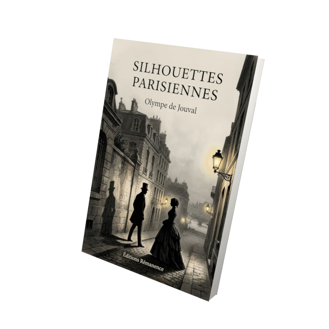 Livre Silhouettes parisiennes par Olympe de Jouval - Vue 3D - Editions Remanence