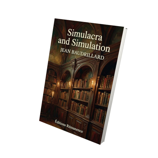 Livre Simulacra and Simulation – Jean-Baudrillard - Vue 3D - Editions Remanence