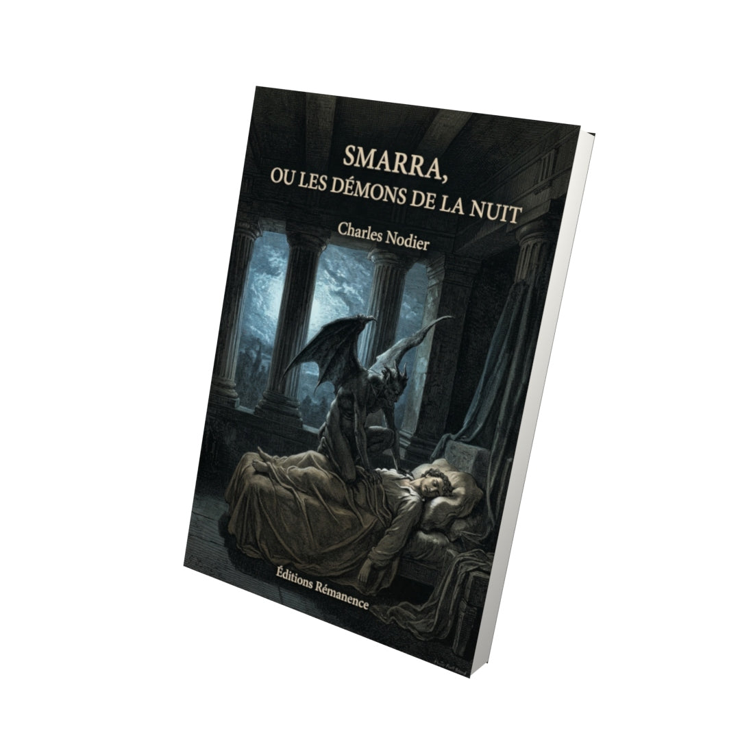 Livre Smarra, ou les démons de la nuit par Charles Nodier - Vue 3D - Editions Remanence