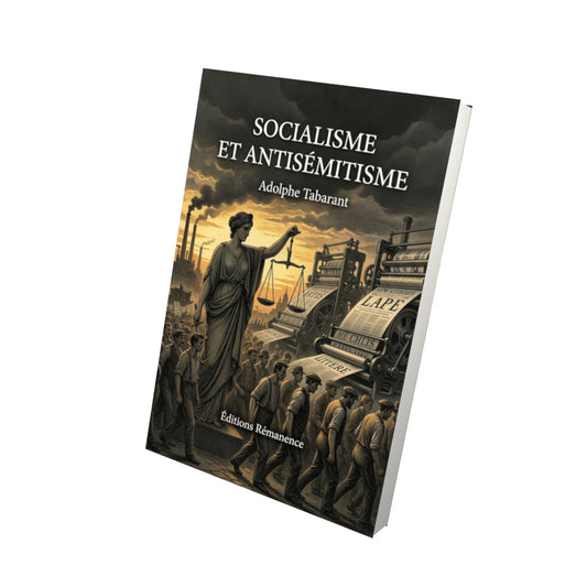 Livre Socialisme et Antisémitisme par Adolphe Tabarant - Vue 3D - Editions Remanence