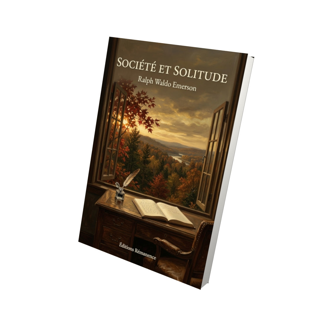 Livre Société et Solitude par Ralph Waldo Emerson - Vue 3D - Editions Remanence