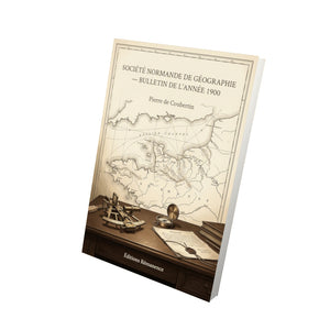 Société normande de géographie — Bulletin de l’année 1900 - Pierre de Coubertin