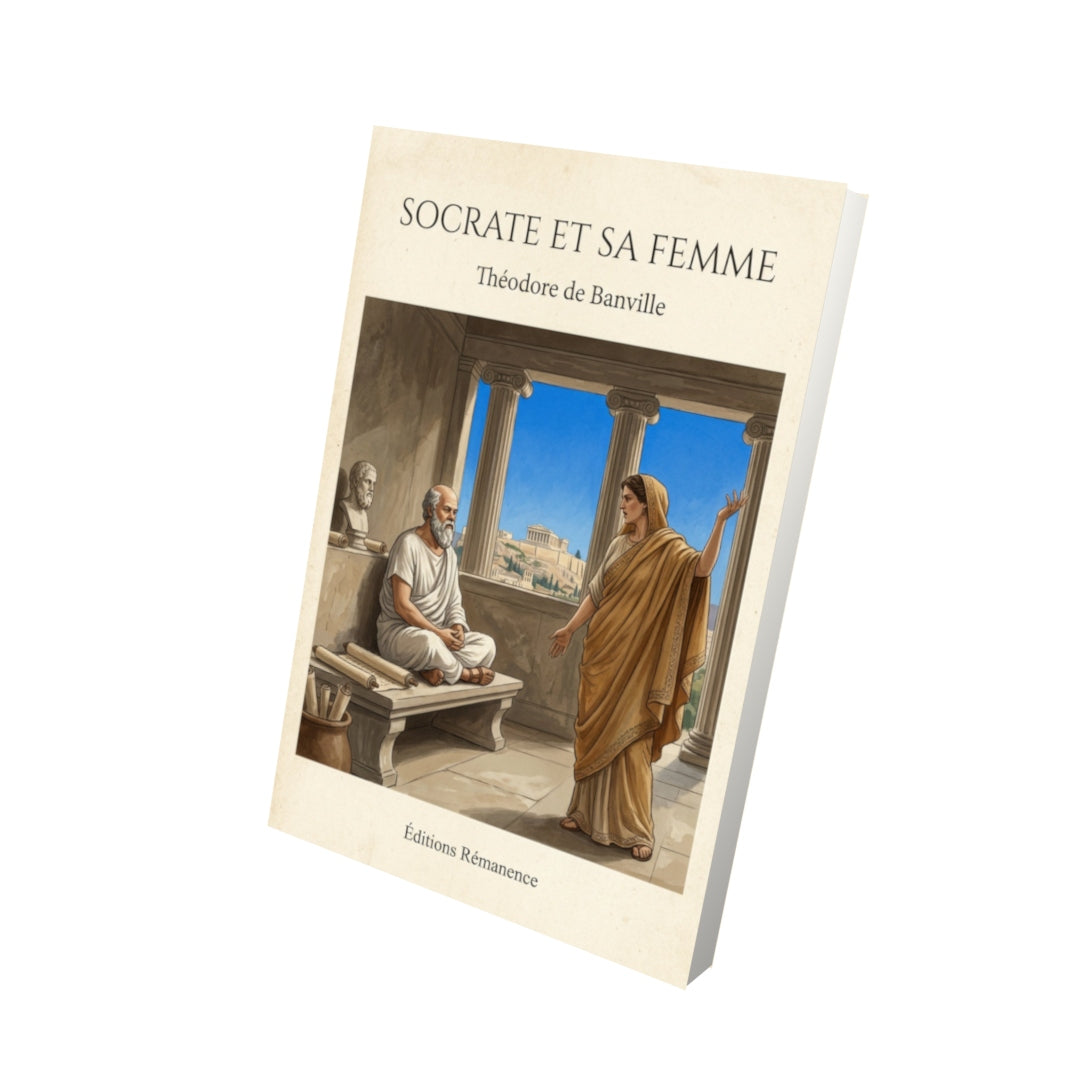 Livre Socrate et sa femme - Théodore de Banville - Vue 3D - Editions Remanence