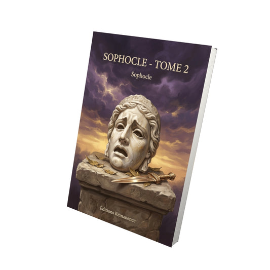 Livre Sophocle - Tome 2 par Sophocle - Vue 3D - Editions Remanence