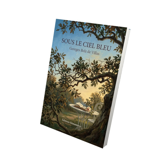 Livre Sous le ciel bleu par Georges Belz de Villas - Vue 3D - Editions Remanence