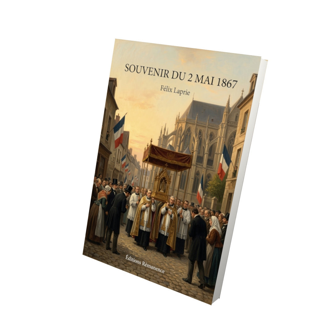 Livre Souvenir du 2 mai 1867 par Félix Laprie - Vue 3D - Editions Remanence