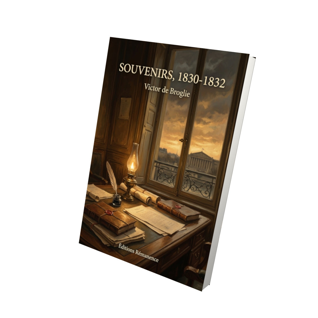 Livre Souvenirs, 1830-1832 par Victor de Broglie - Vue 3D - Editions Remanence