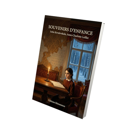 Livre Souvenirs d’enfance par Sofia Kovalevskaïa, Anne-Charlotte Leffler - Vue 3D - Editions Remanence