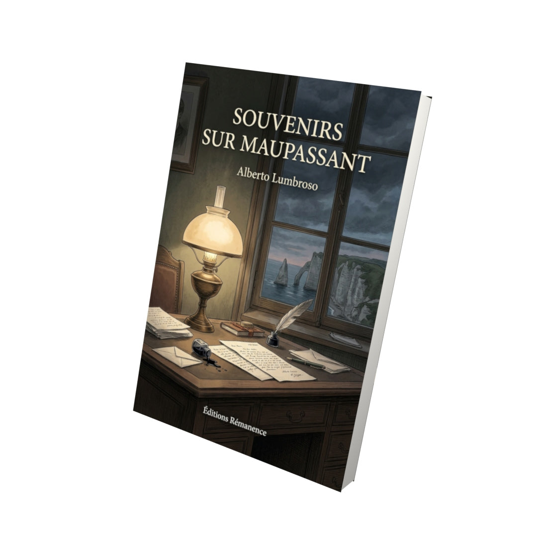 Livre Souvenirs sur Maupassant par Alberto Lumbroso - Vue 3D - Editions Remanence