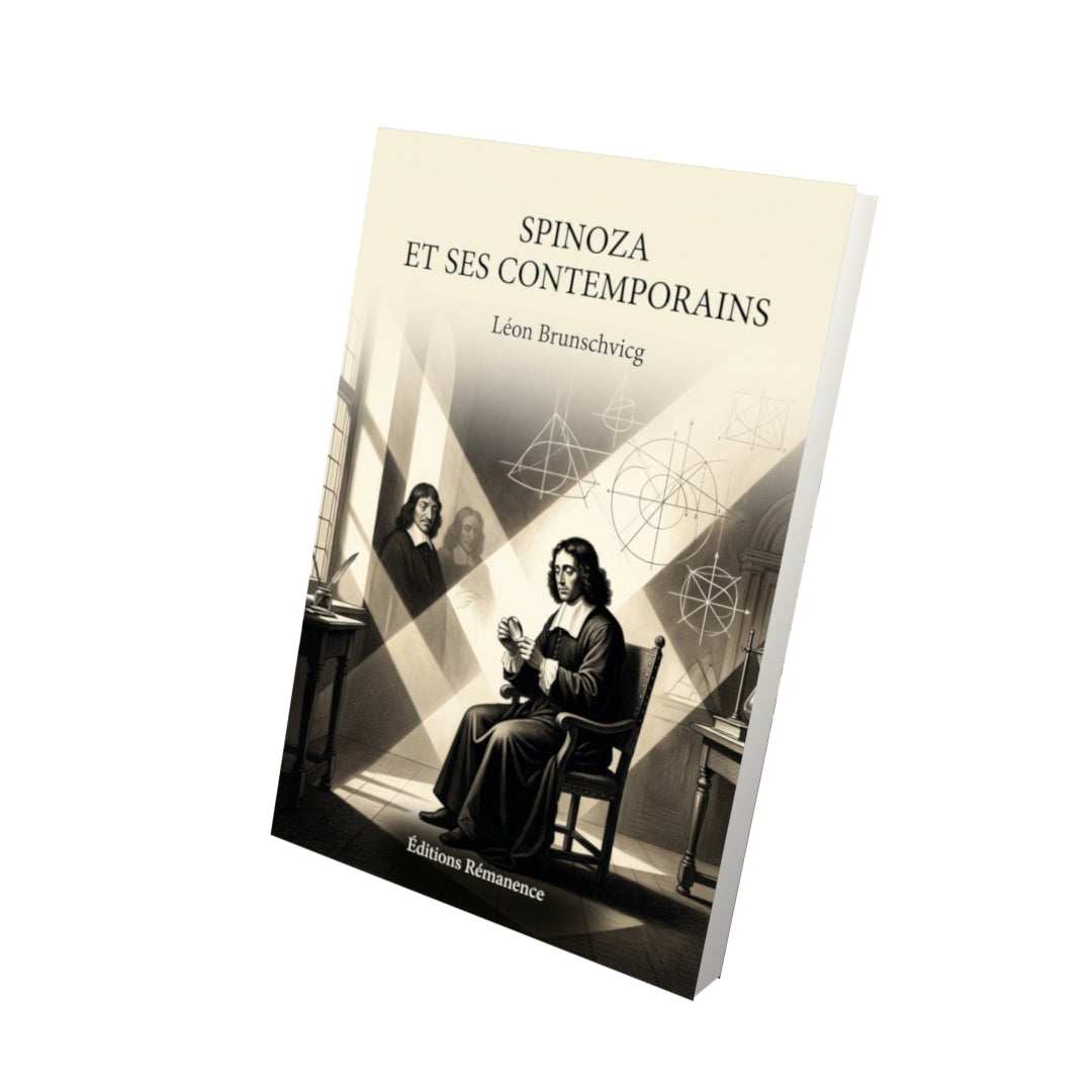 Livre Spinoza et ses contemporains par Léon Brunschvicg - Vue 3D - Editions Remanence
