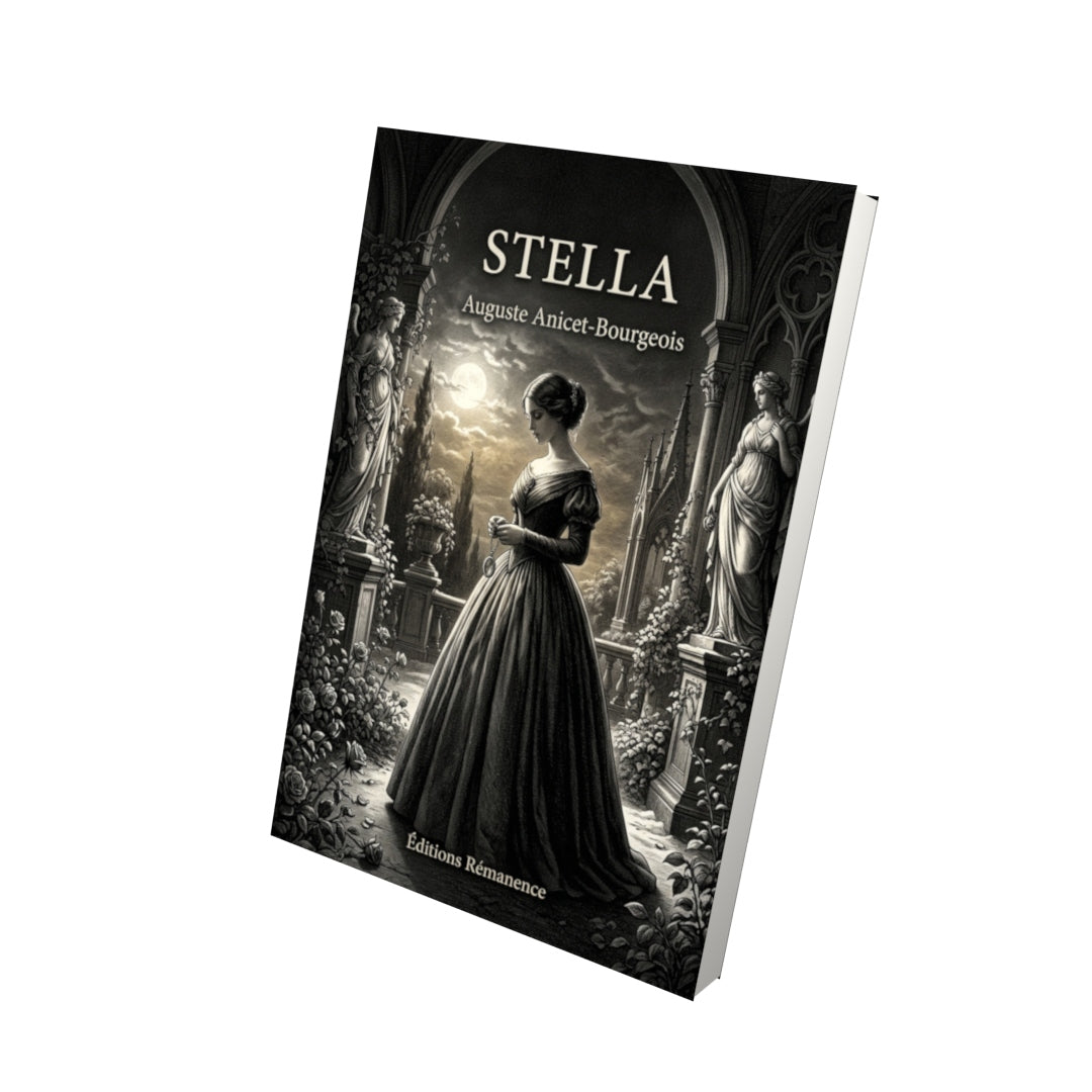 Livre Stella par Auguste Anicet-Bourgeois - Vue 3D - Editions Remanence